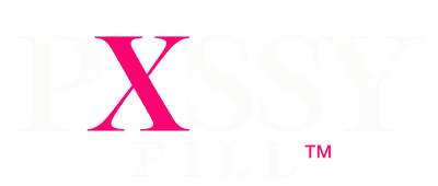 PXSSY PILL